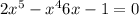2x^5-x^4+6x-1=0