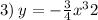 3) \: y = - \frac{3}{4} {x}^{3} + 2