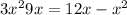 3x^{2} +9x=12x-x^{2}