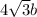 4 \sqrt{3} b