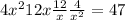 4x^{2} +12x + \frac{12}{x} + \frac{4}{x ^{2} } = 47