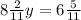 8 \frac{2}{11} + y = 6 \frac{5}{11} 