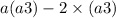 a(a + 3) - 2 \times (a + 3)