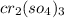 cr_{2} (so_{4} )_{3}