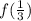 f( \frac{1}{3} )