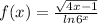 f(x)=\frac{\sqrt{4x-1}}{ln6^{x}}