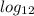 log_{12}