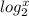 log_{2} ^{x}