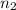 n_{2}