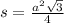 s=\frac{a^{2}\sqrt{3}}{4}