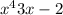 x^{4} +3x-2