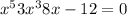 x^{5} +3x^{3} +8x-12=0