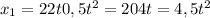 x_{1}=2+2t +0,5t^{2} =20+4t=4,5t^{2}