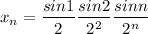 x_{n} = \dfrac{sin1}{2} +\dfrac{sin2}{2^2} + + \dfrac{sinn}{2^n}