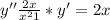 y''+\frac{2x}{x^{2}+1}*y'=2x