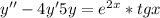 y''-4y'+5y=e^{2x}*tgx
