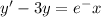 y'-3y=e^-x