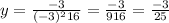 y=\frac{-3}{(-3)^2+16} = \frac{-3}{9+16} = \frac{-3}{25}