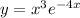 y=x^{3} e^{-4x}