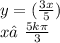 y = \ctg( \frac{3x}{5} ) \\ x ≠ \frac{5k\pi}{3} 