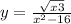 y = \frac{\sqrt{x + 3} }{x^{2} - 16 }