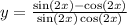 y = \frac{ \sin(2x) - \cos(2x) }{ \sin(2x) + \cos(2x) } 
