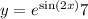 y = { {e}^{ \sin(2x) } + 7