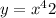 y = {x}^{4} + 2