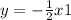 y = - \frac{1}{2} x + 1