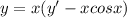 y = x(y' - xcosx)