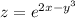 z = {e}^{2x - {y}^{3} } 