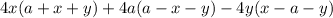 4x(a+x+y)+4a(a-x-y)-4y(x-a-y)