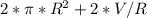 2*\pi*R^{2}+2*V / R