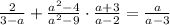 \frac{2}{3-a}+\frac{a^{2}-4}{a^{2}-9}\cdot\frac{a+3}{a-2}=\frac{a}{a-3}