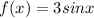 f(x)=3sinx