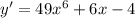 y' = 49x^6+6x-4