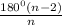 \frac{180^0(n-2)}{n}