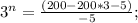 3^n=\frac{(200-200*3-5)}{-5};