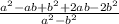 \frac{a^{2}-ab+b^{2}+2ab-2b^{2}}{a^{2}-b^{2}}