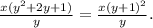 \frac{x(y^2+2y+1)}{y}=\frac{x(y+1)^2}{y}.