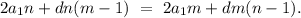 2a_{1}n+dn(m-1)\ =\ 2a_{1}m+dm(n-1).