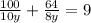 \frac{100}{10y} + \frac{64}{8y}=9