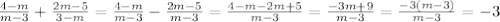 \frac{4-m}{m-3}+\frac{2m-5}{3-m}=\frac{4-m}{m-3}-\frac{2m-5}{m-3}= \frac{4-m-2m+5}{m-3}=\frac{-3m+9}{m-3}=\frac{ {-3}(m-3)}{m-3}=-3