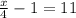 \frac{x}{4}-1=11