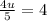 \frac{4u}{5}=4 