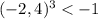 (-2,4)^3<-1