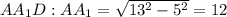 AA_1D:AA_1=\sqrt{13^2-5^2}=12