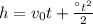 h=v_{0}t+\frac{аt^{2}}{2}