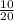 \frac{10}{20}