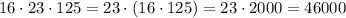 16\cdot23\cdot125=23\cdot(16\cdot125)=23\cdot2000=46000